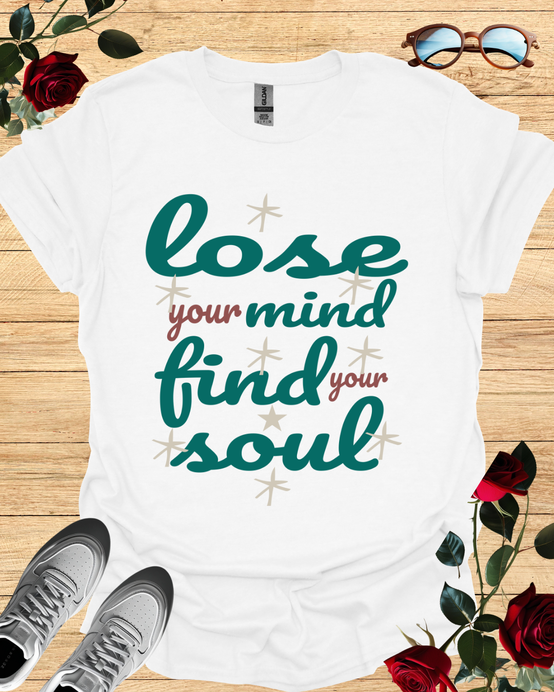 Lose Your Mind - Find Your Soul – Inspirational T-Shirt in Long & Short Sleeve Styles Printify