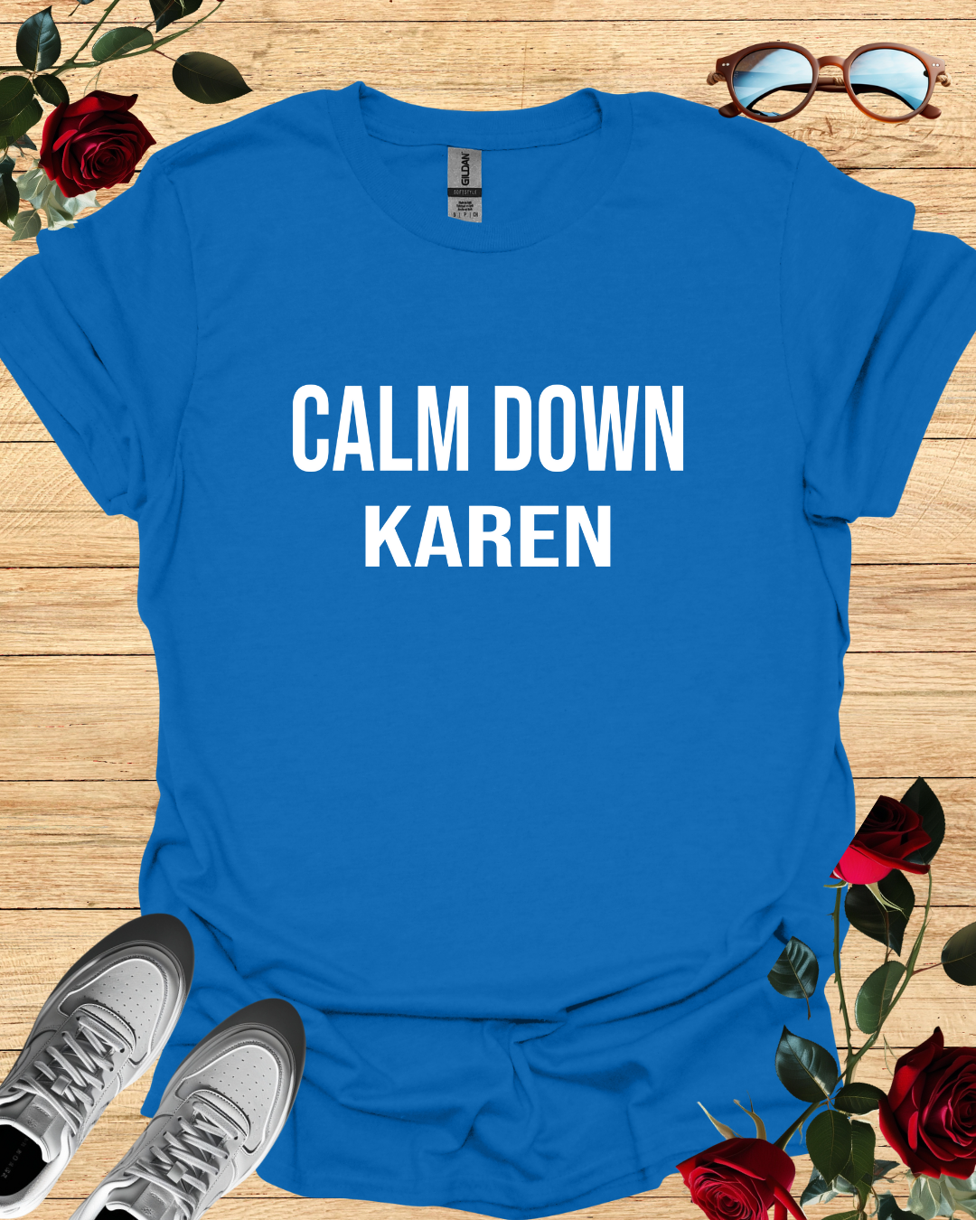 Calm Down Karen – Bold T-Shirt in Long & Short Sleeve Styles Printify