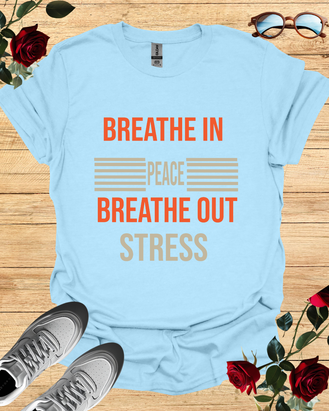 Breathe In Peace Breathe Out Stress Relaxation T-Shirt Printify