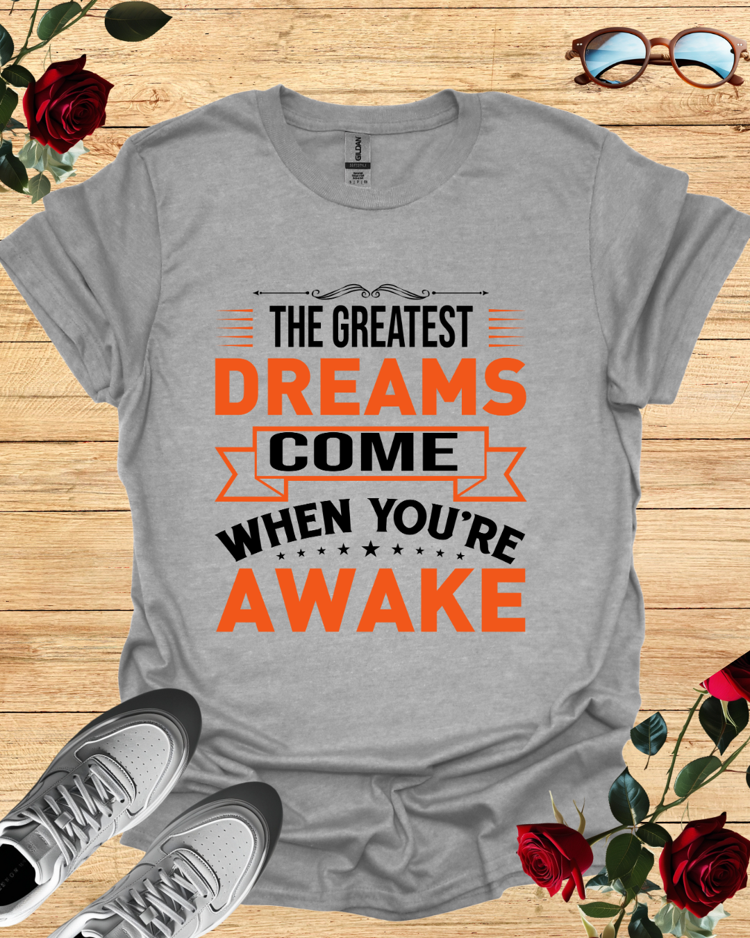 The Greatest Dreams Come When You're Awake – Dreamer’s Tee Printify