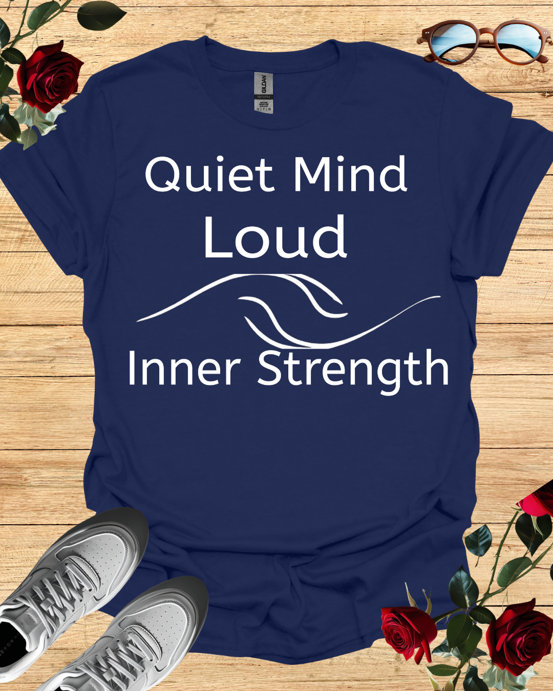 Quiet Mind Loud Inner Strength T-Shirt – Long & Short Sleeve Printify
