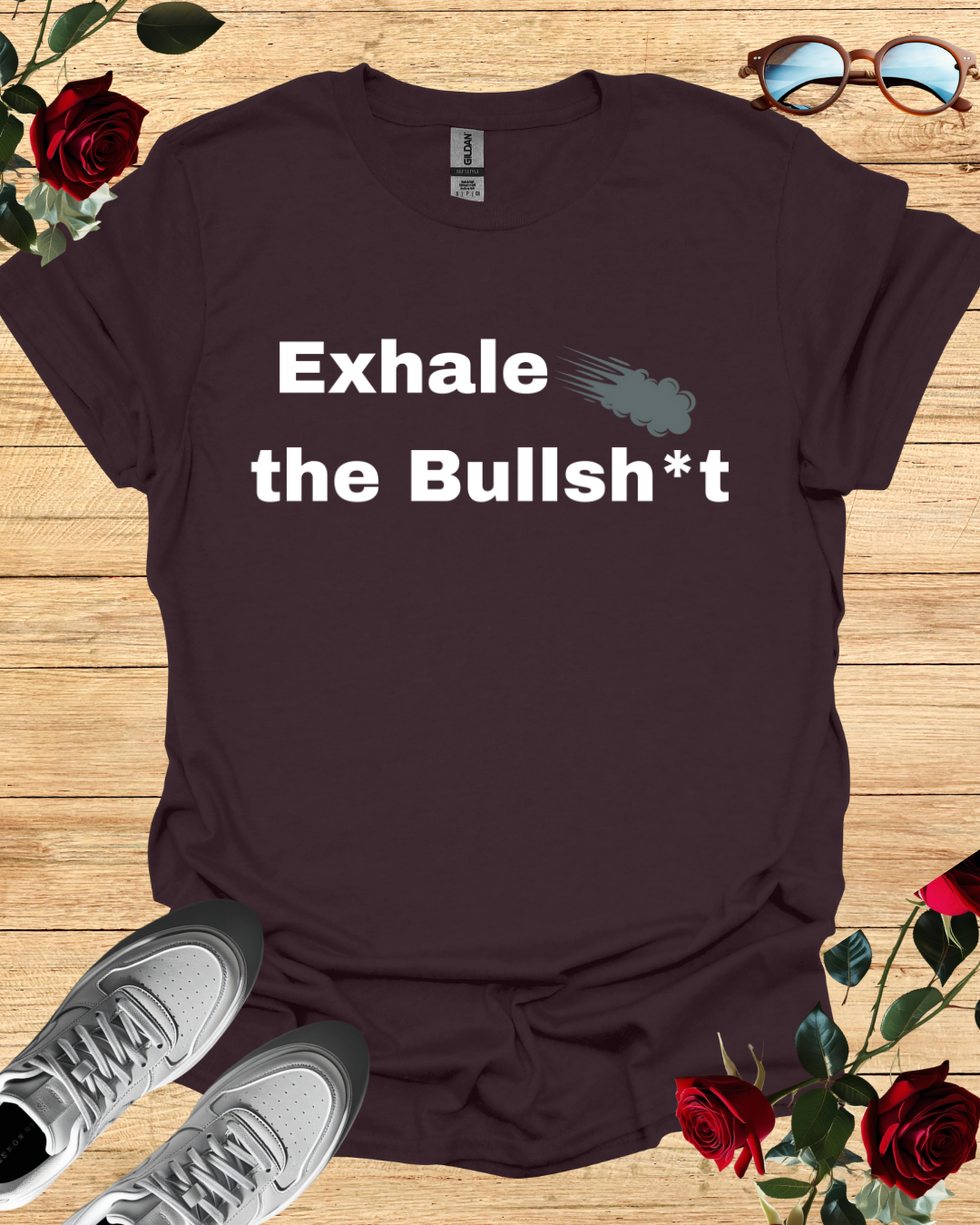 Exhale the bullsh*t