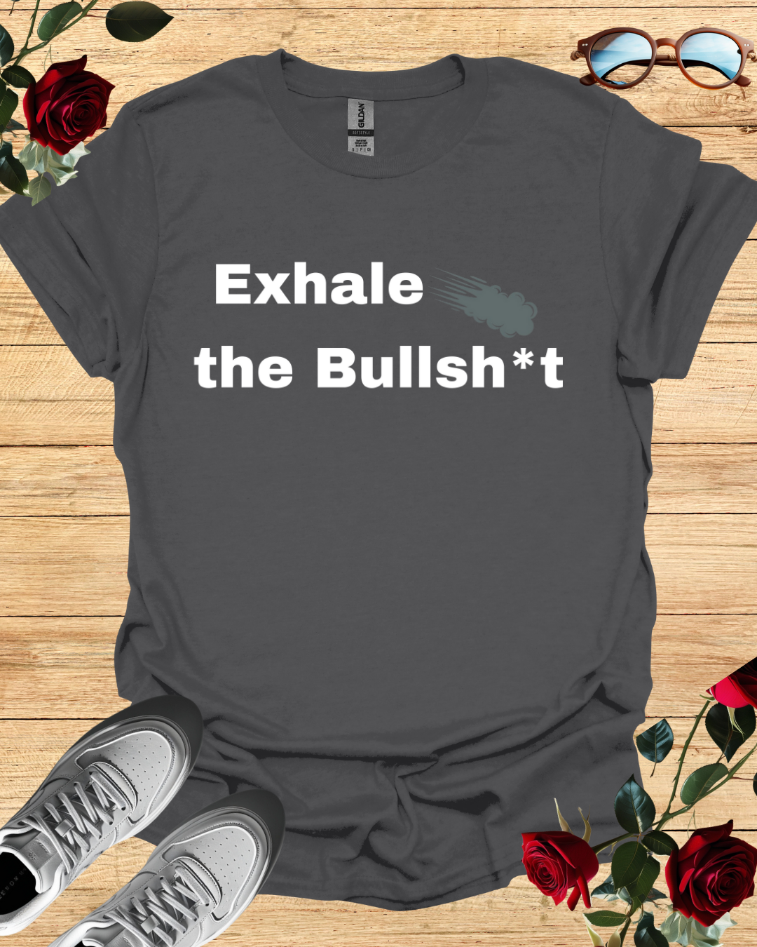 Exhale the bullsh*t