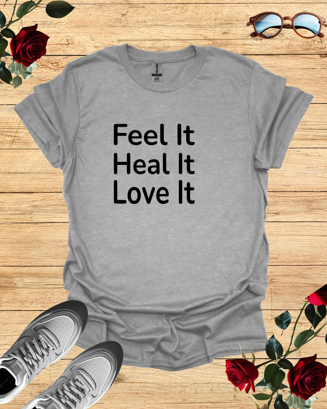 Feel It Heal It Love It Empowerment T-Shirt Collection Printify