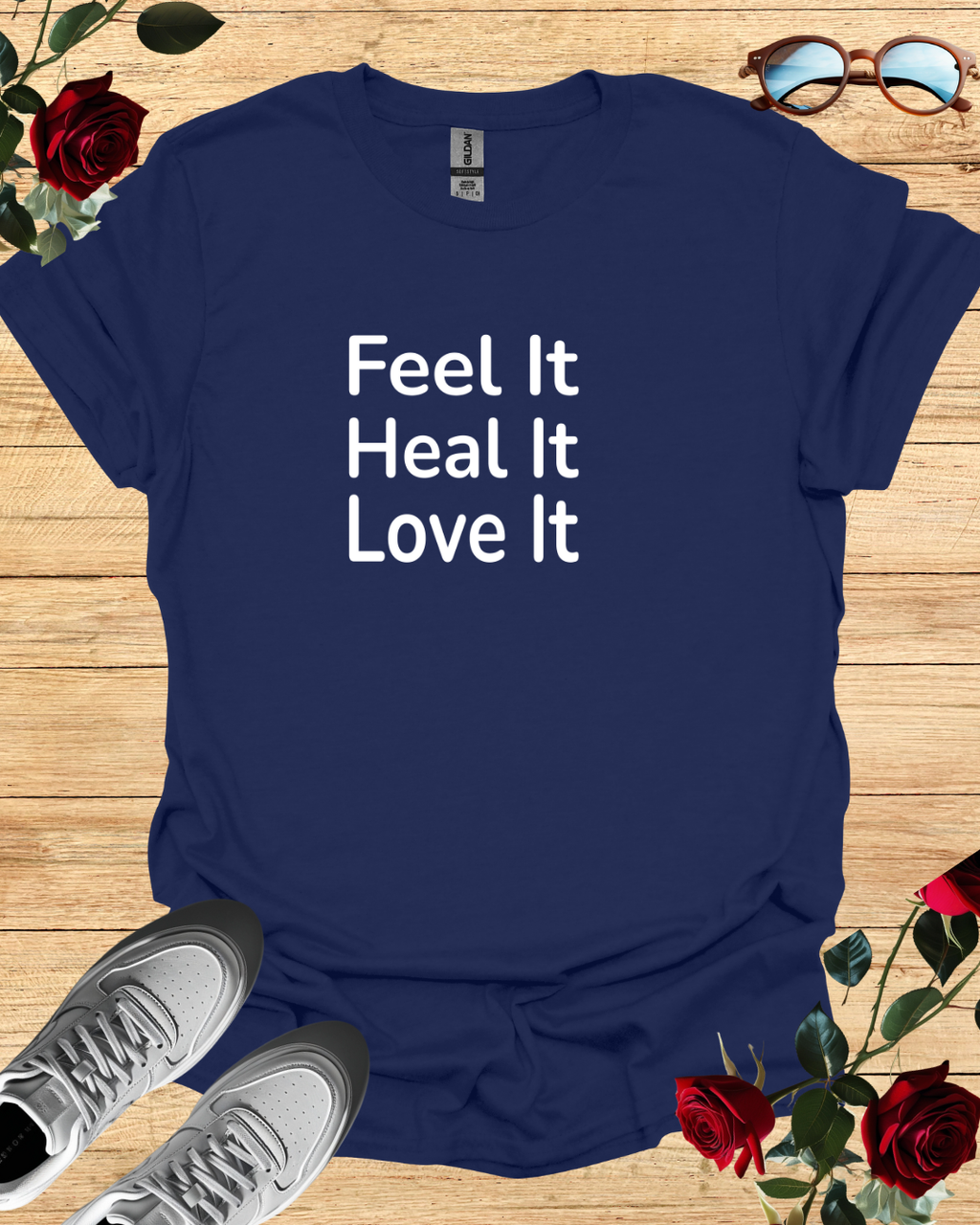 Feel It Heal It Love It Empowerment T-Shirt Collection Printify
