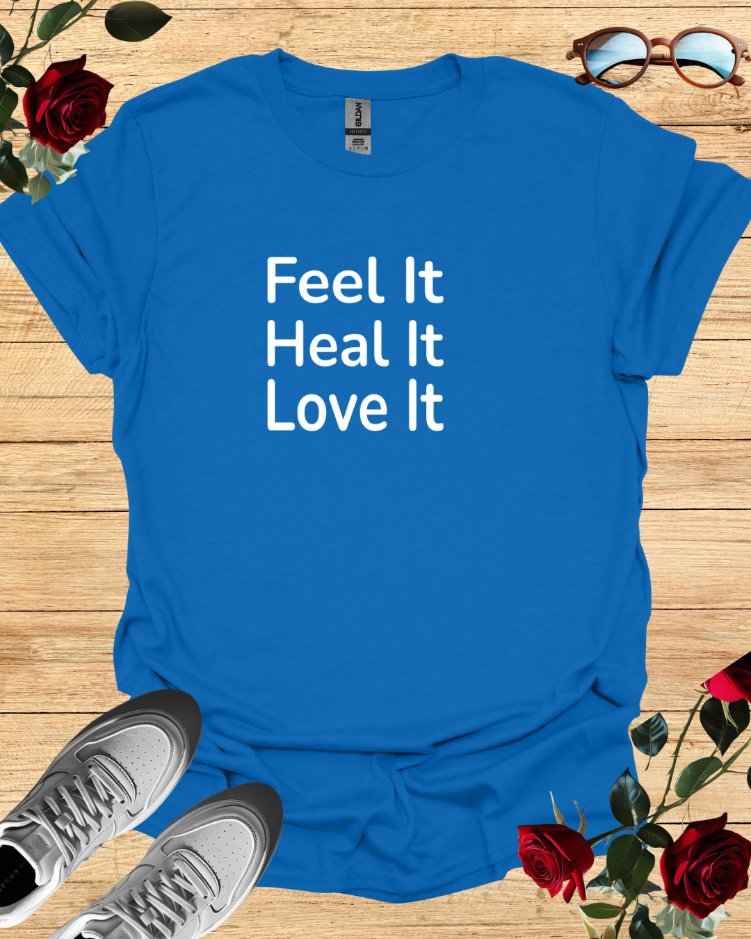 Feel it, Heal it, Love it