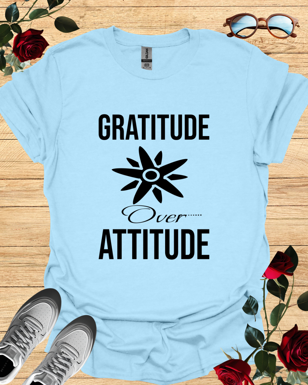 Gratitude Over Attitude – Motivational Shirt & T-Shirt for Daily Inspiration Printify