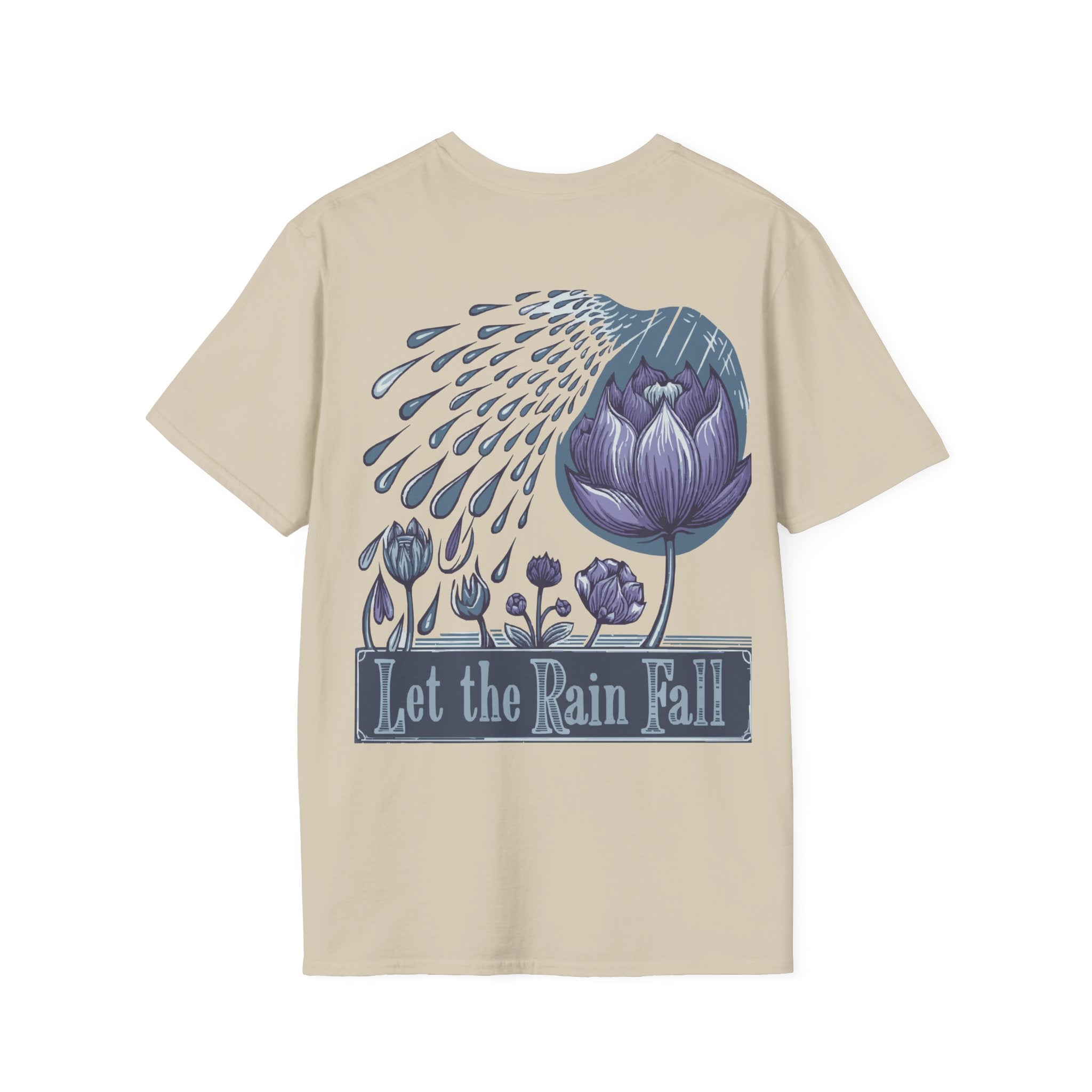 Let the Rain Fall – Inspirational T-Shirt in Long & Short Sleeve Styles Printify