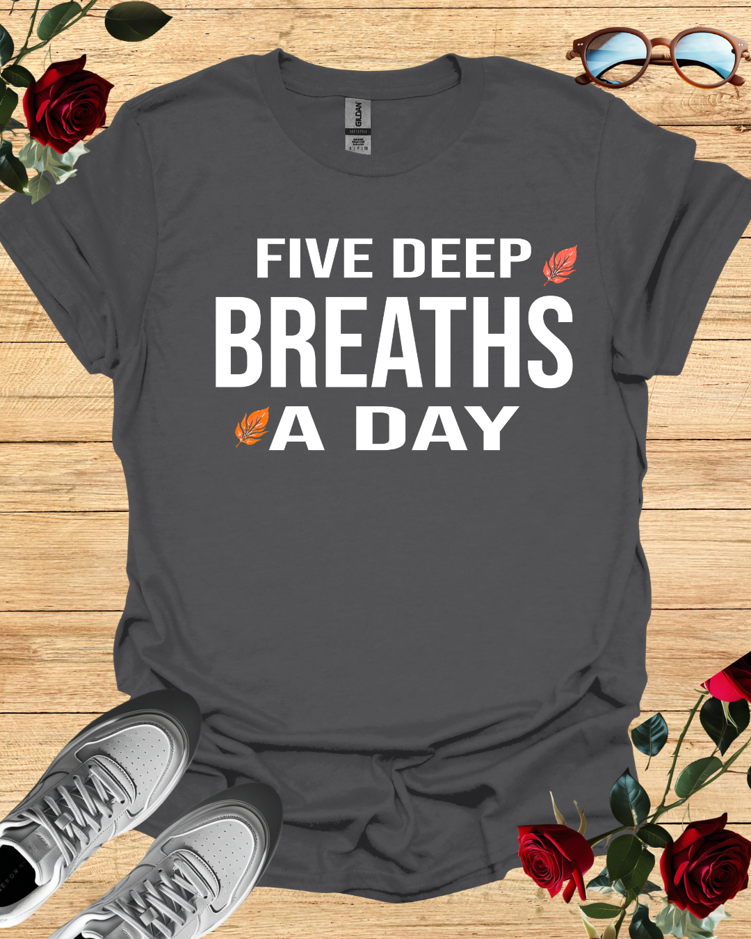 Five Deep Breaths a Day T-Shirt – Long & Short Sleeve Relax Fit Printify