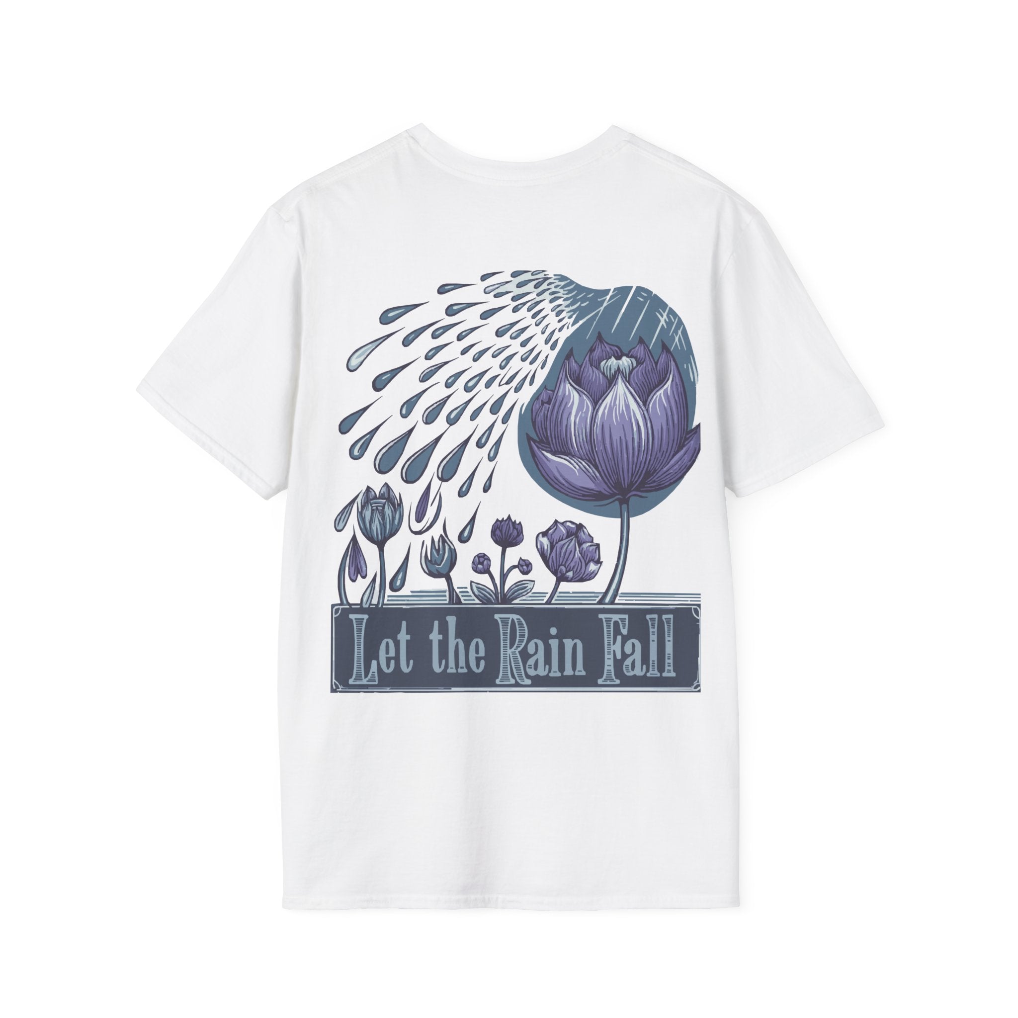Let the Rain Fall shirt – inspirational long sleeve t-shirt, short sleeved t-shirt, and casual shirt styles

