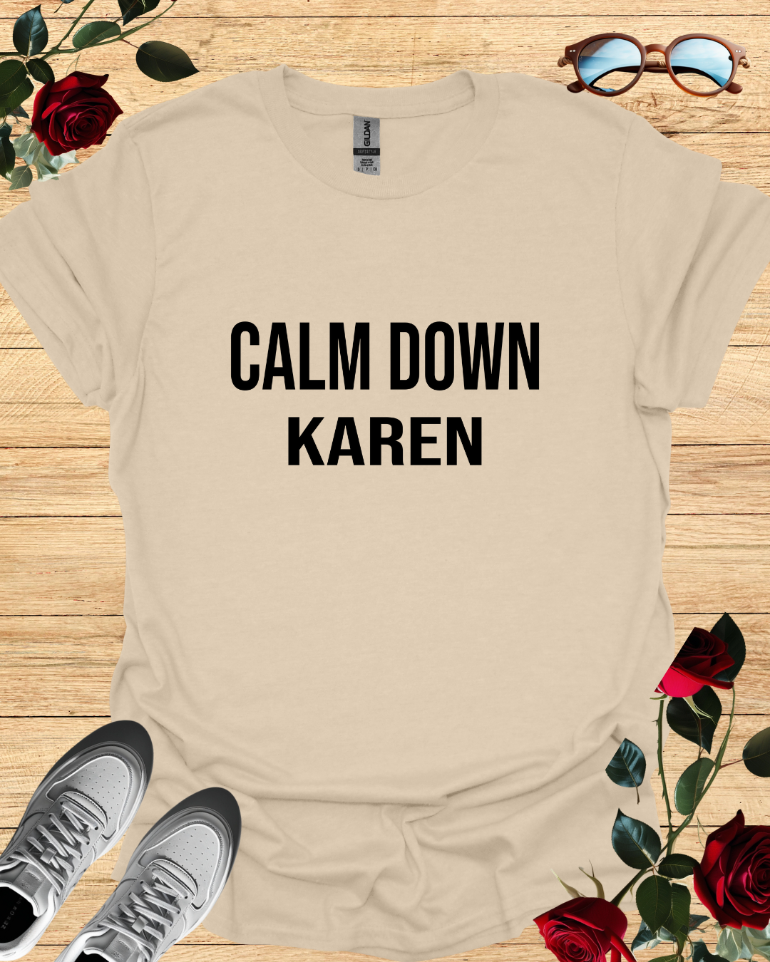 Calm Down Karen – Bold T-Shirt in Long & Short Sleeve Styles Printify
