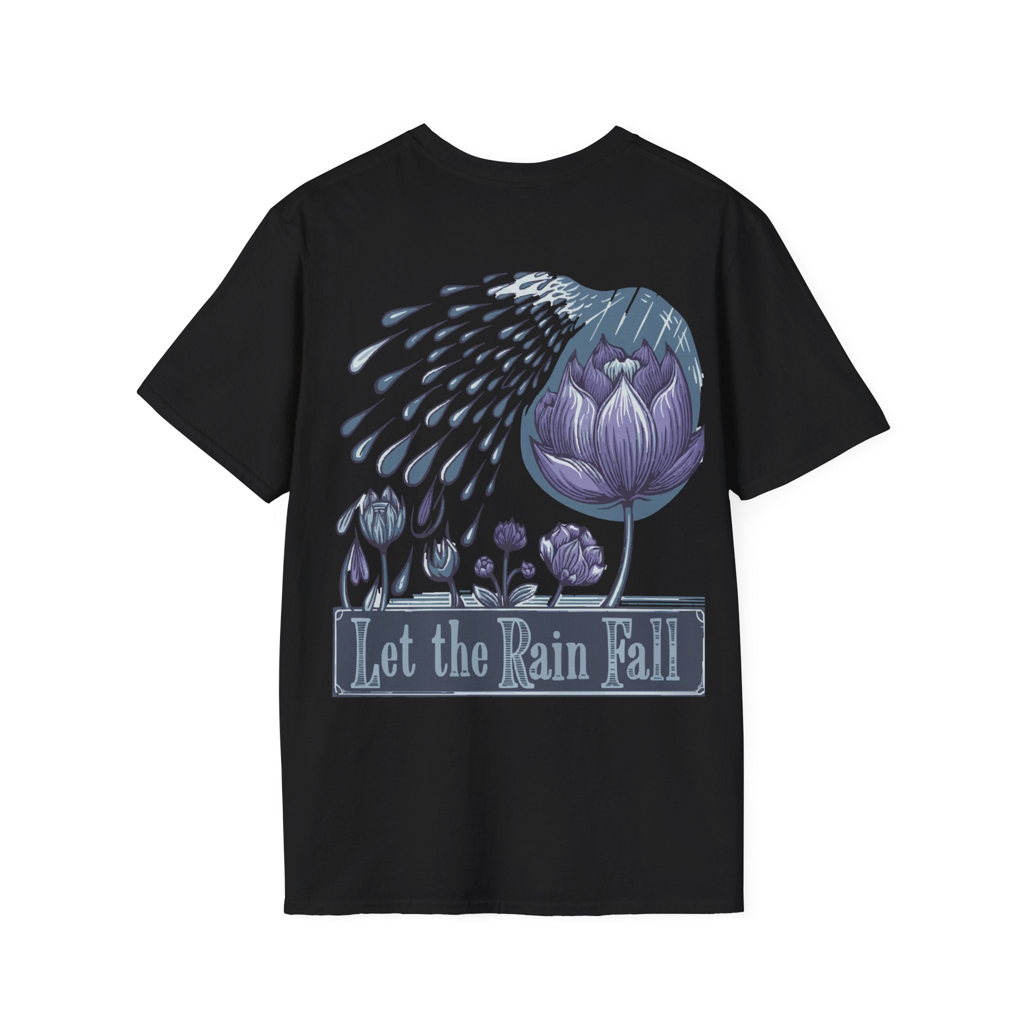 Let the Rain Fall – Inspirational T-Shirt in Long & Short Sleeve Styles Printify