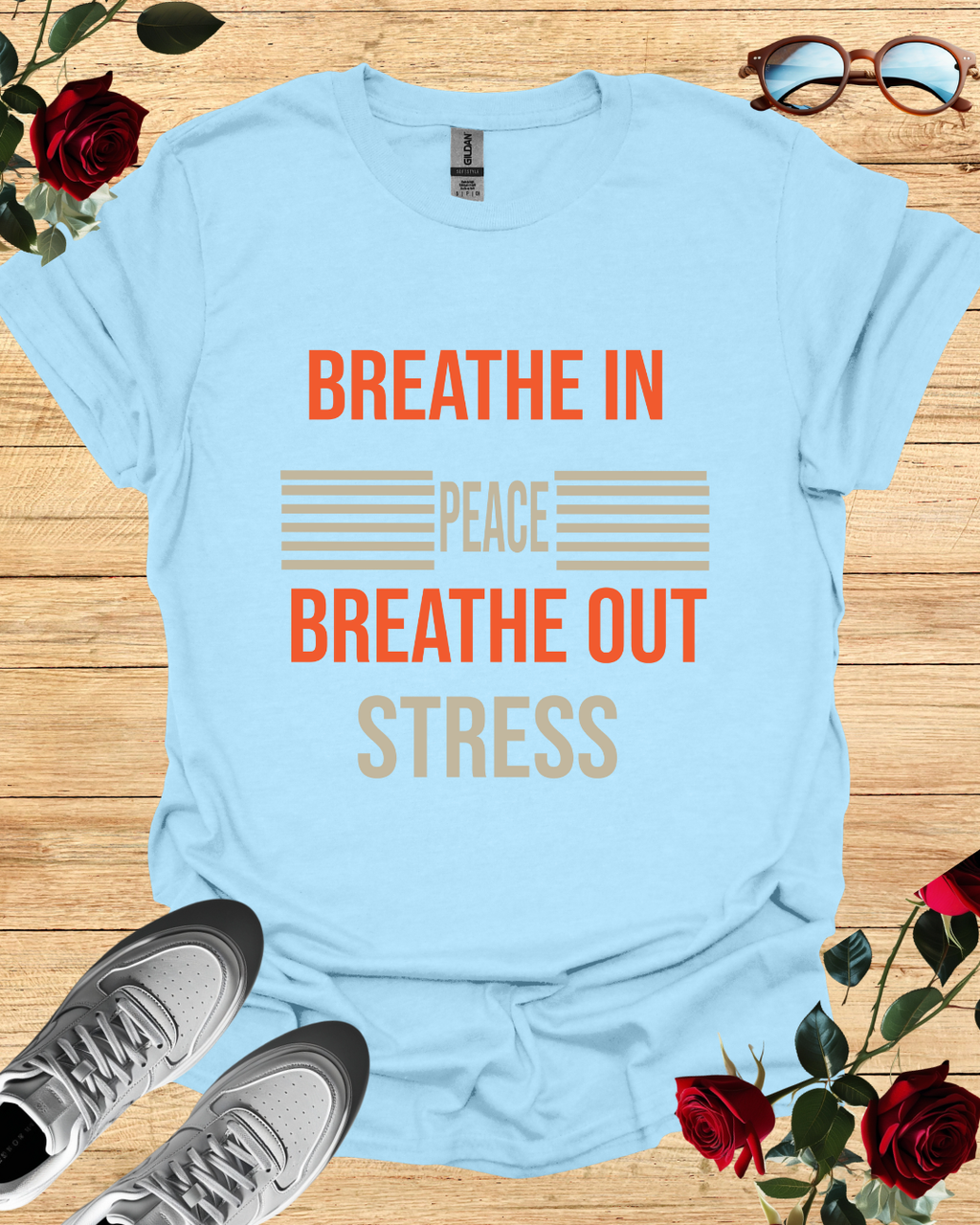 Breathe In Peace Breathe Out Stress Relaxation T-Shirt Printify