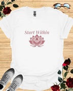 Start Within – Motivational T-Shirt in Long & Short Sleeve Styles Printify