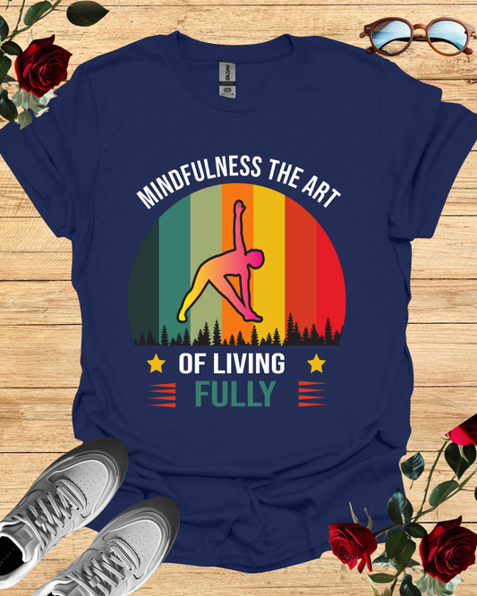 Mindfulness the art of living fully