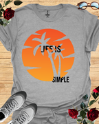 Life Is Simple – Minimalist Mindset Tee Printify