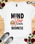 Mind Your Own Business | Bold Minimalist Statement T-Shirt Printify