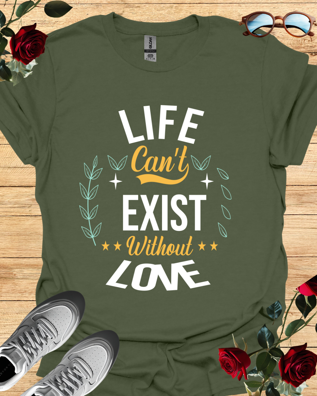 Life Can’t Exist Without Love – Motivational Shirt & T-Shirt Printify
