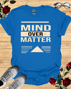 Mind Over Matter Motivational T-Shirt – Long & Short Sleeve Printify