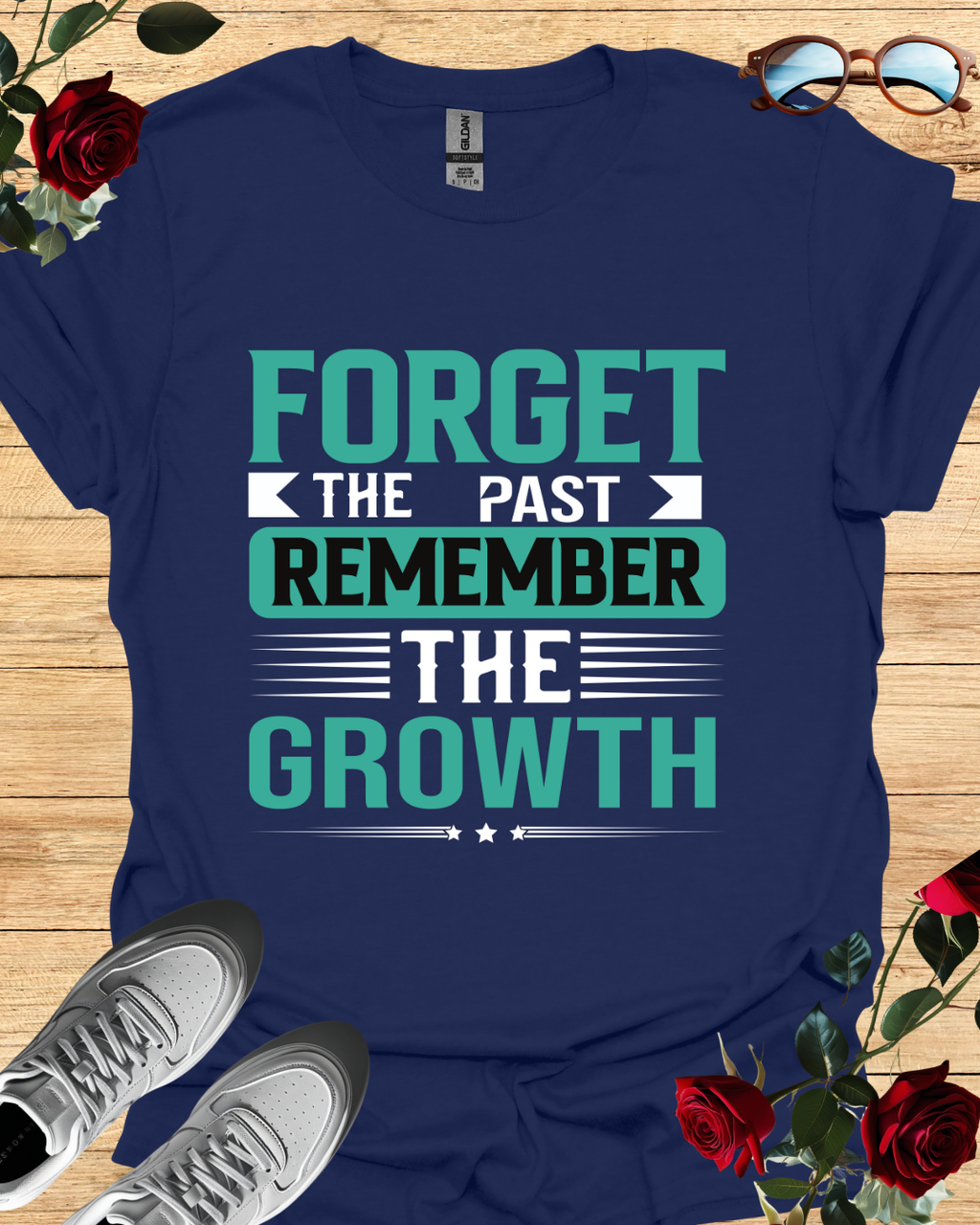 Forget the Past, Remember the Growth – Healing Mindset Tee Printify