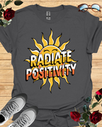 Radiate Positivity – Motivational T-Shirt in Long Sleeve & Short Sleeve Styles Printify