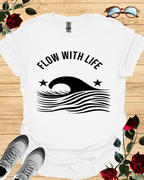Flow with Life – Minimalist Motivational T-Shirt Printify