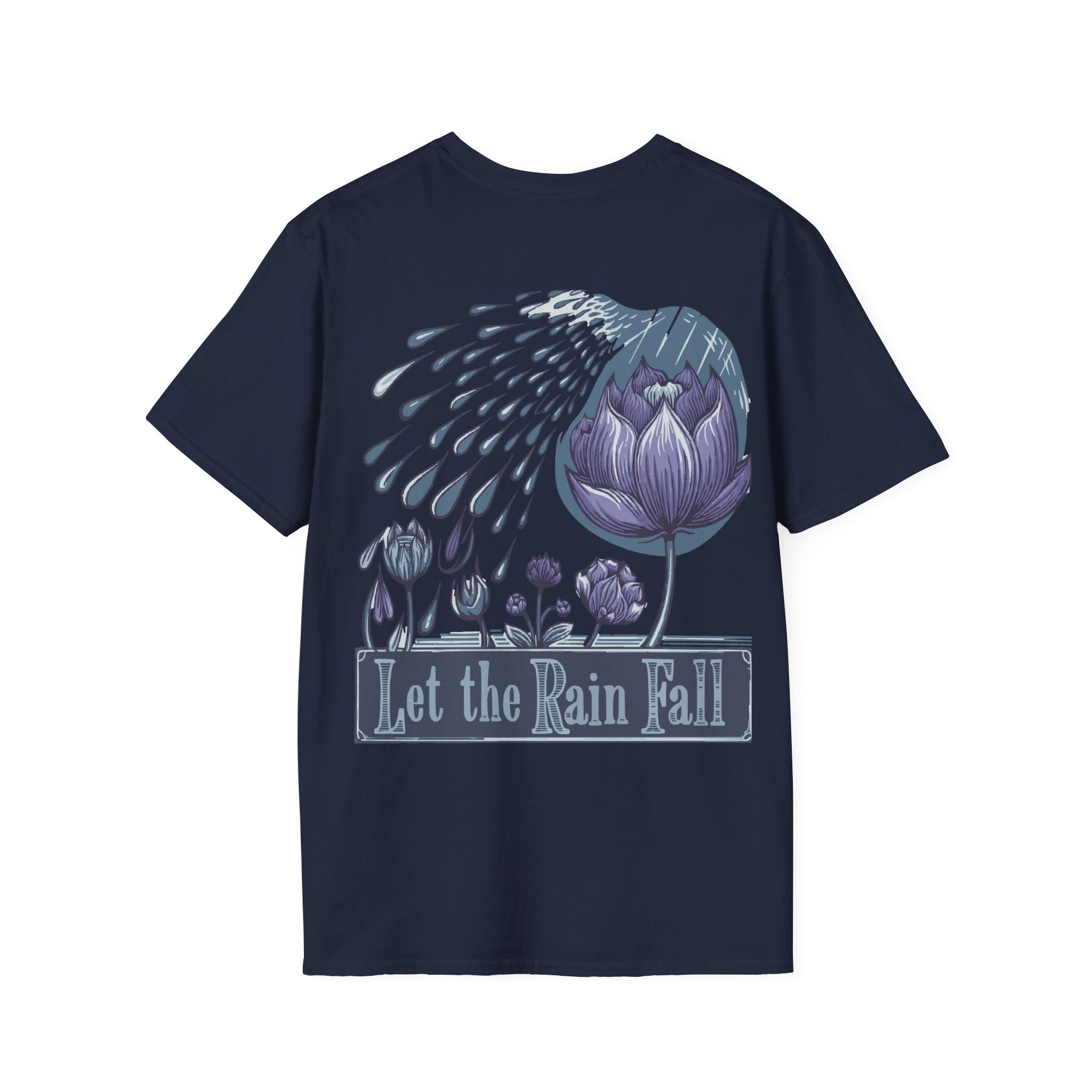 Let the Rain Fall – Inspirational T-Shirt in Long & Short Sleeve Styles Printify