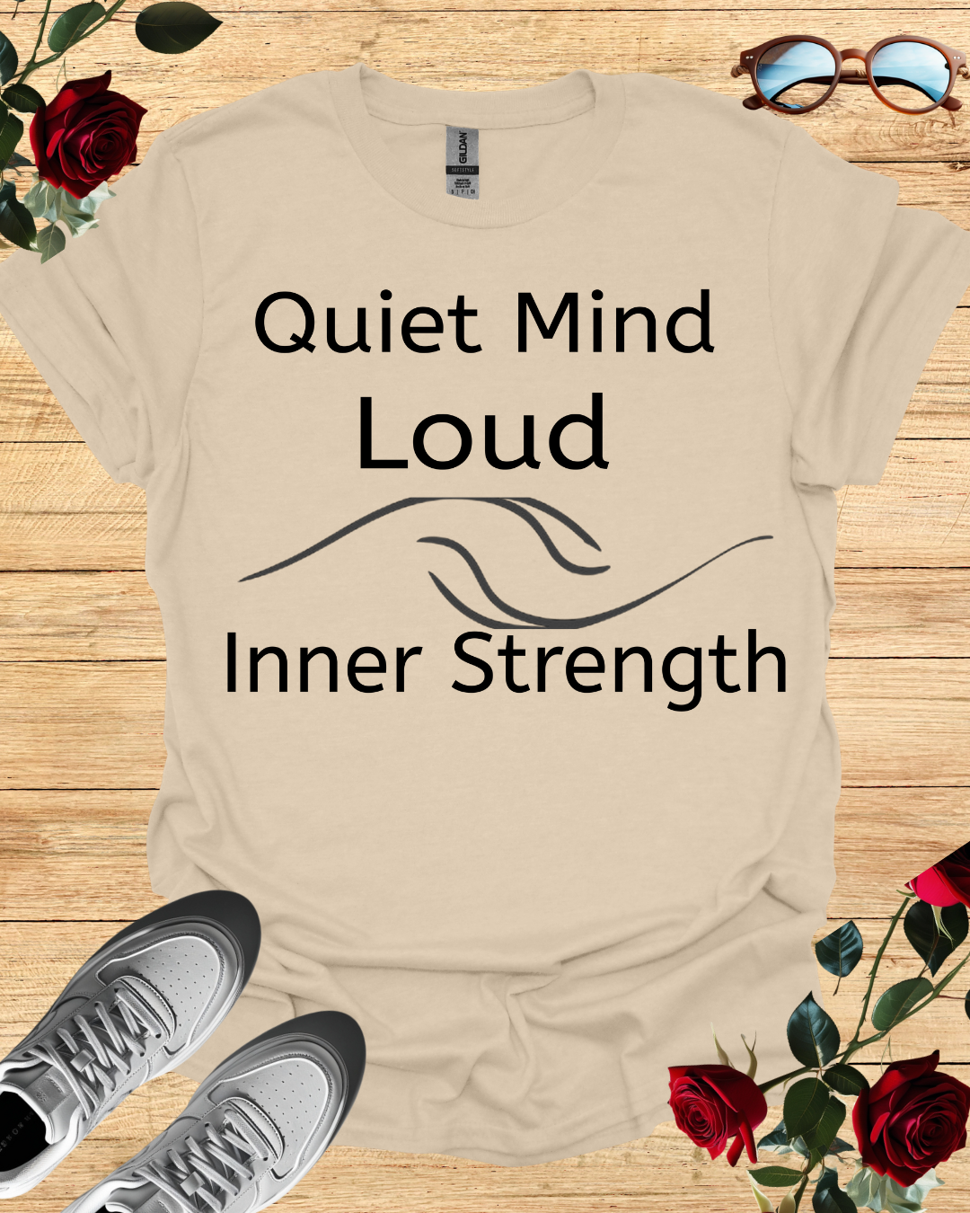 Quiet Mind Loud Inner Strength T-Shirt – Long & Short Sleeve Printify