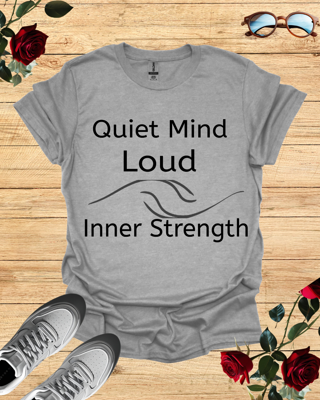 Quiet Mind Loud Inner Strength T-Shirt – Long & Short Sleeve Printify
