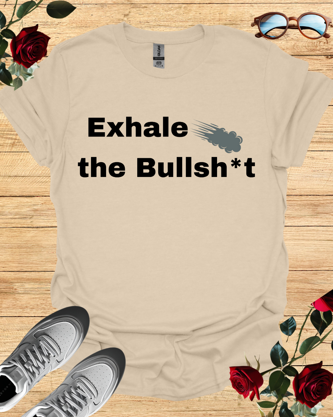 Exhale the bullsh*t