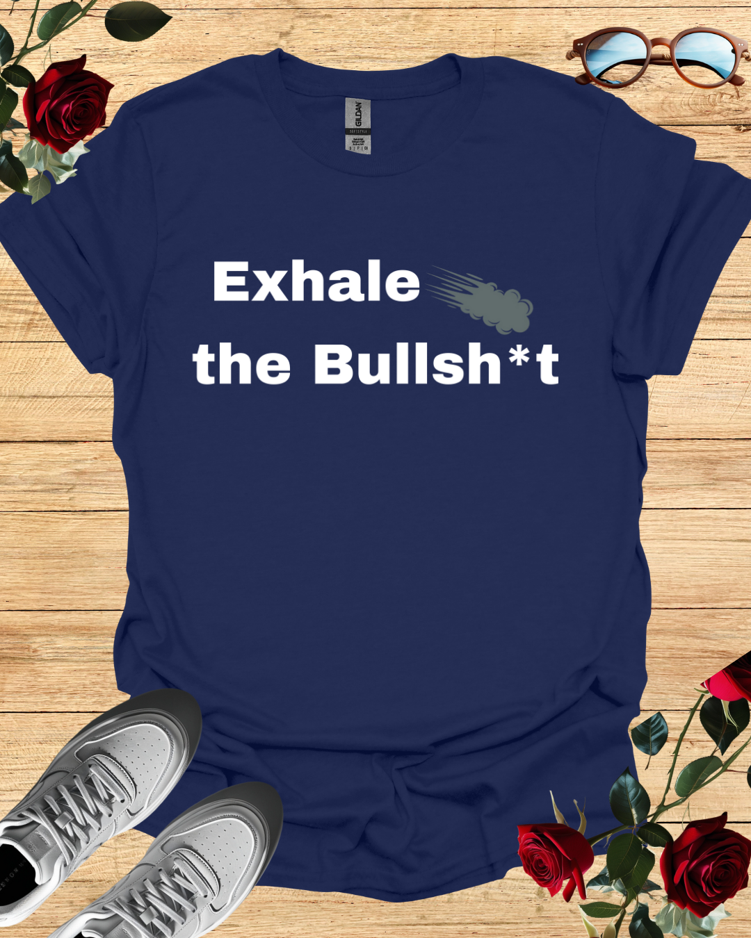 Exhale the bullsh*t