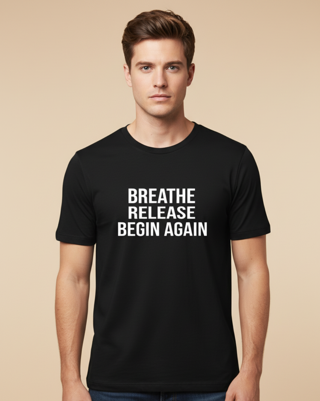 Breath, Release, Begin Again | Premium Comfort T-Shirt Collection