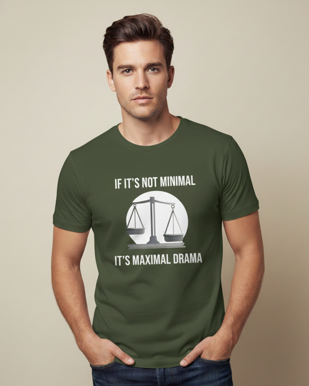 If It's Not Minimal, It’s Maximal Drama Shirt – Bold & Clean Fit