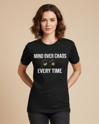Mind Over Chaos – Motivational Organic Cotton T-Shirt