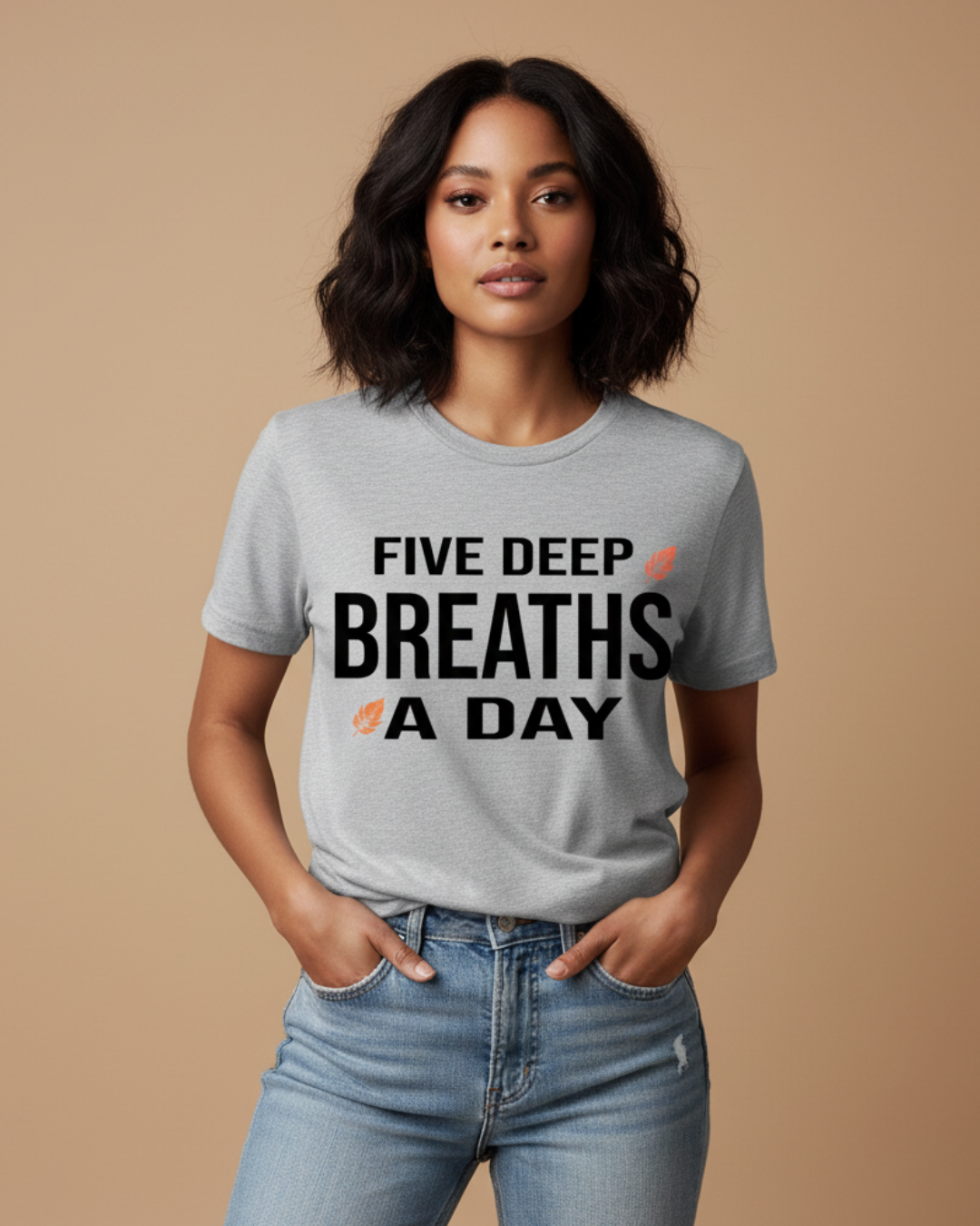 Five Deep Breaths a Day T-Shirt – Long & Short Sleeve Relax Fit